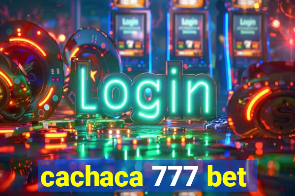 cachaca 777 bet